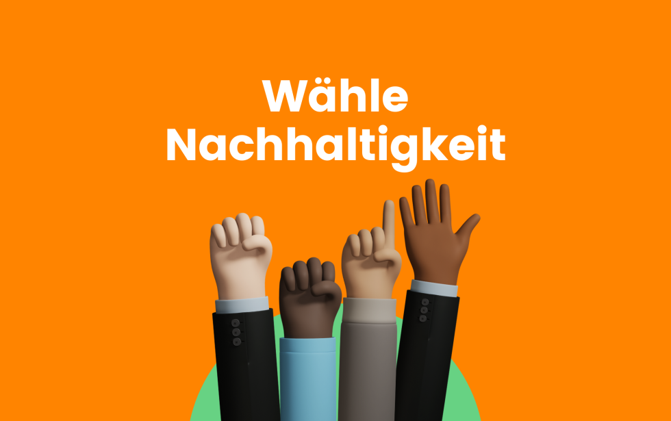 nachhaltigkeit wählen