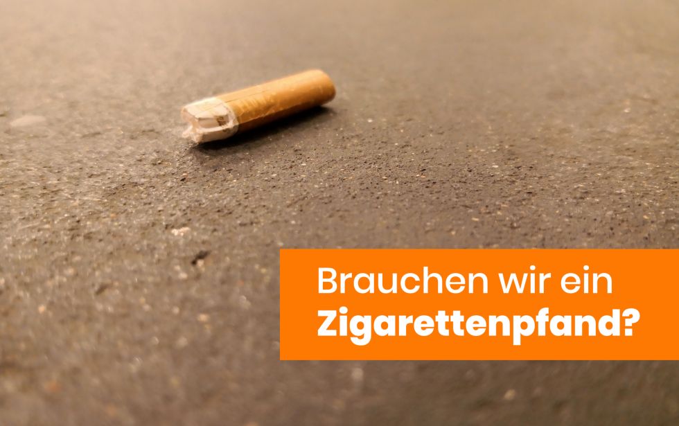 zigarette in umwelt - petition zigarettenpfand